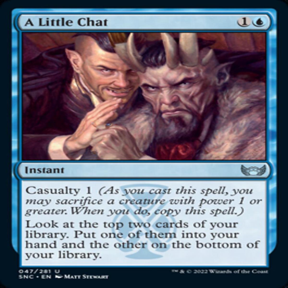 A Little Chat (SNC-047) - Streets of New Capenna [Uncommon]